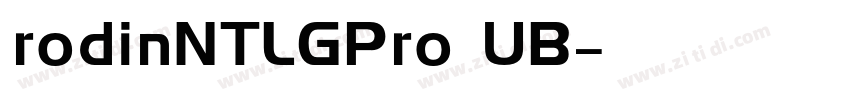 rodinNTLGPro UB字体转换